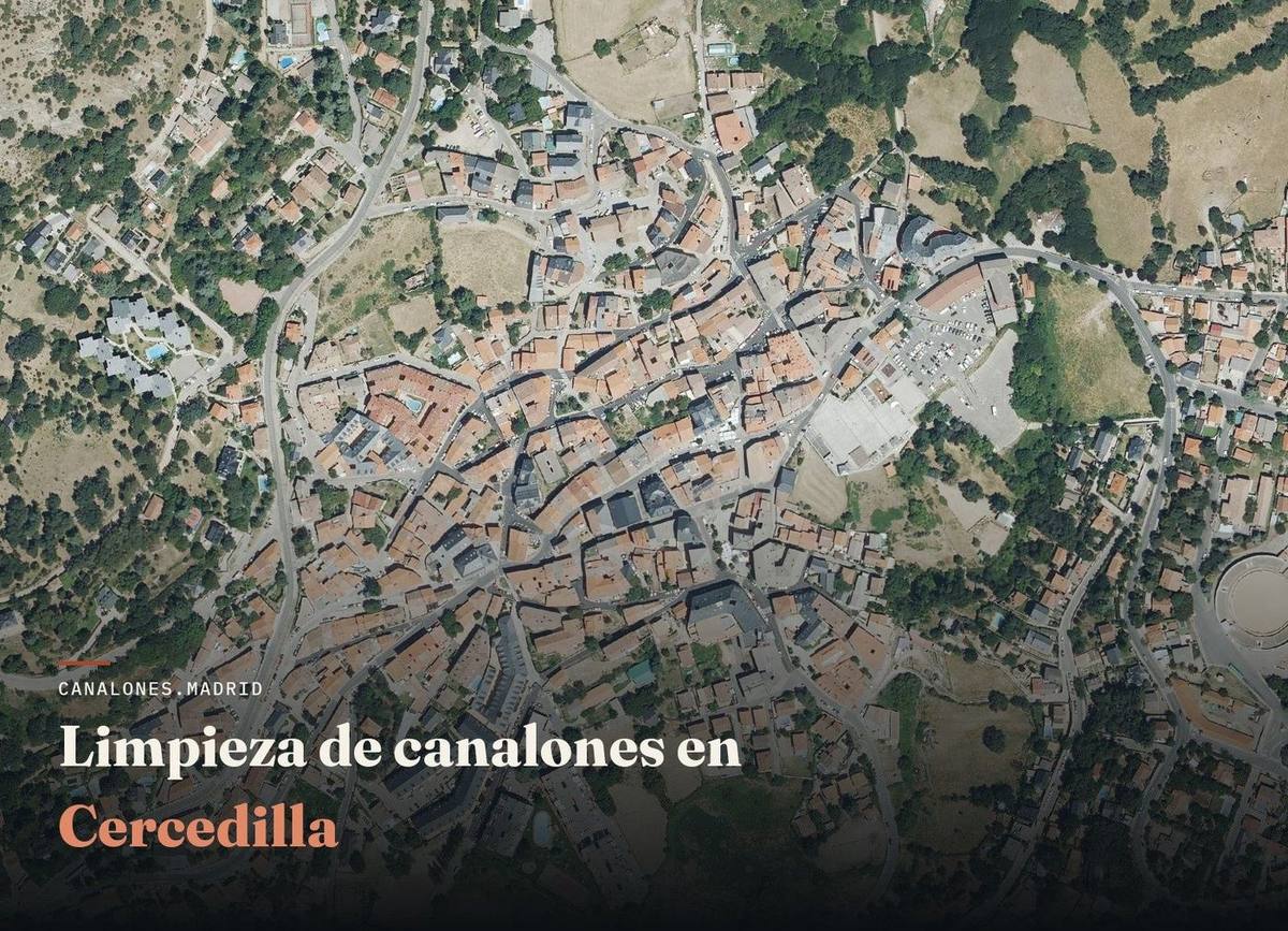Cercedilla (Madrid): canalones.madrid ofrece limpieza profesional de canalones para evitar atascos y goteras, en la zona de sierra alta de la Comunidad de Madrid.